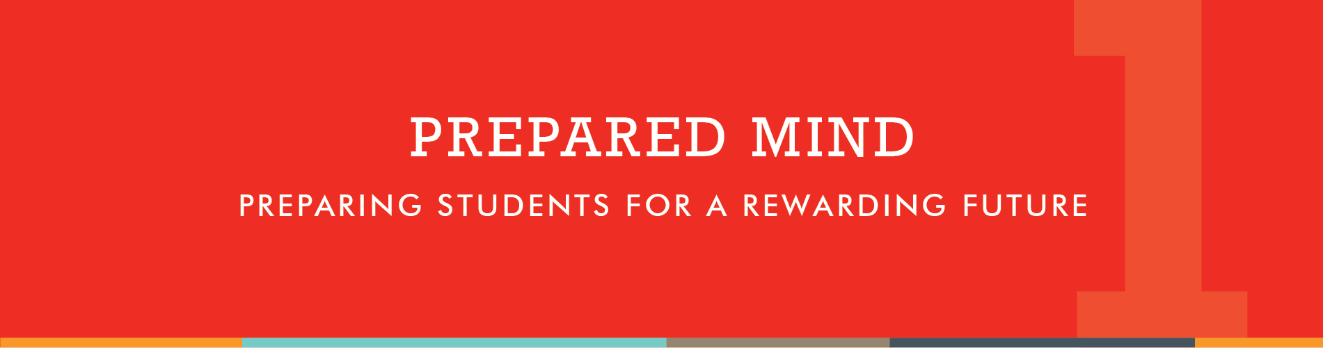 Prepared Mind: Preparing students for a rewarding future