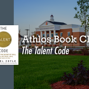 Athlos Book Club: The Talent Code