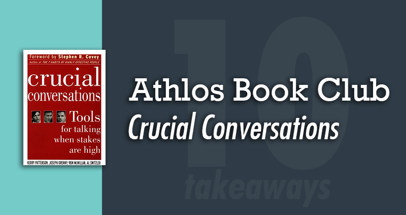 Athlos Book Club: Crucial Conversations