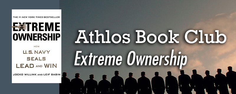 Athlos Book Club: Extreme Ownership
