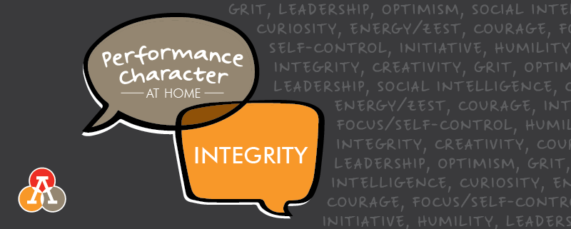 Performance Character at home - Integrity